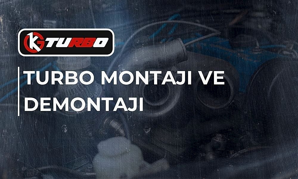 Turbo Montajı ve Demontajı